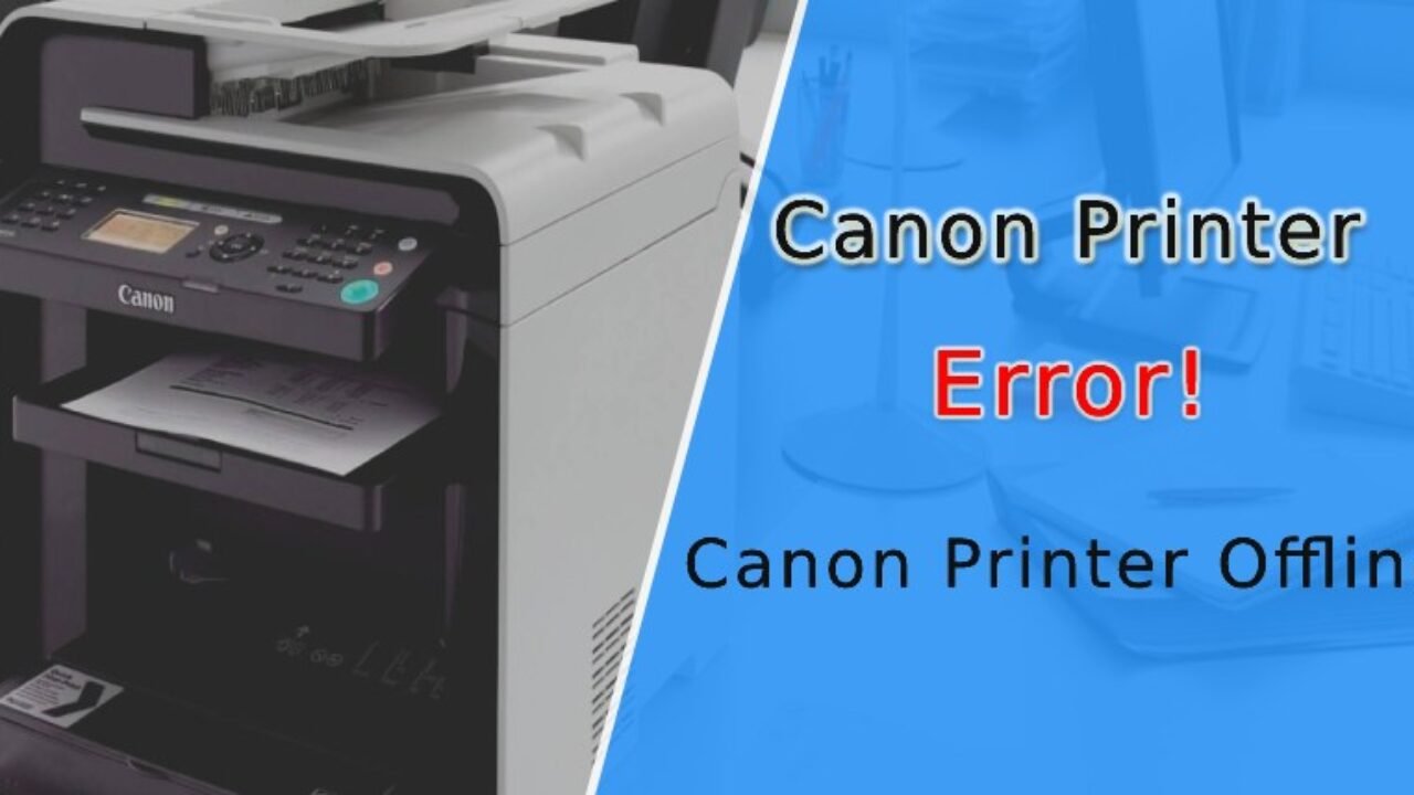 Why My Canon Printer Offline Windows 10 (866-496-0452)